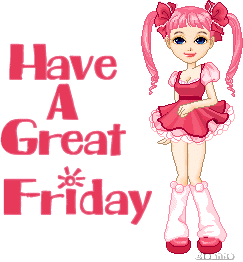have a great friday photo: Have A Great Friday friday_friday63.gif
