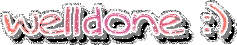 [Image: welldone-4.gif]