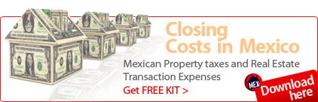 Mexico Closing Costs Kit