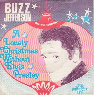 Buzz Jefferson - A Lonely Christmas Without Elvis Presley/instrumental
