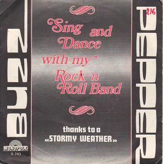 Buzz Pepper - Thanks To A "stormy Weather"/sing And Dance With My Rock 'n Roll Band