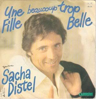 Sacha Distel - Une Fille Beaucoup Trop Belle/flip Flip ;;flip