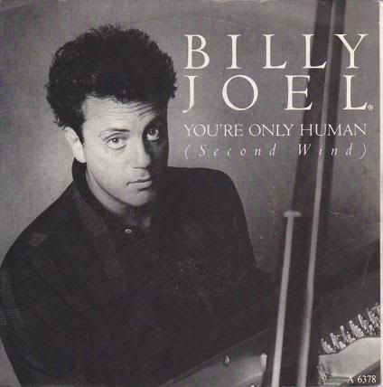 Billy Joel - You're Only Human