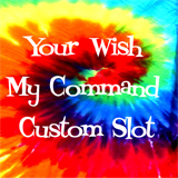 Your Wish~My Command Custom Mama Pads Slot